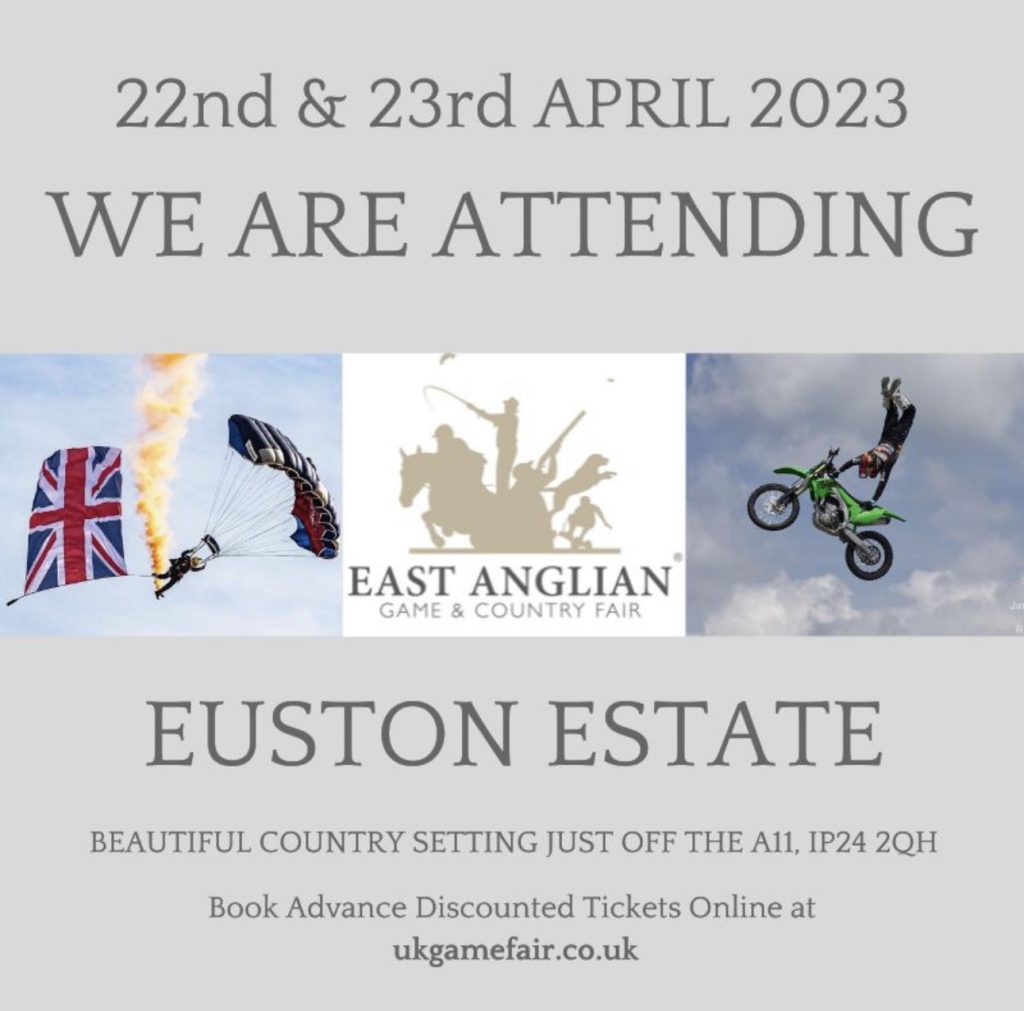 East Anglian Game & Country Fair 22nd & Sun 23rd April 2023